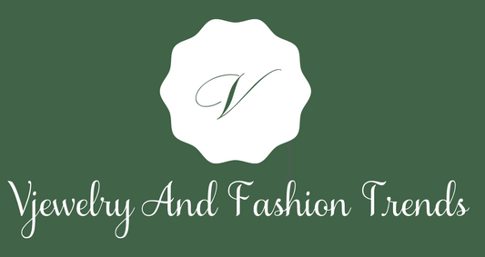 Vjewelry and fashion trends